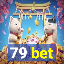 79 bet